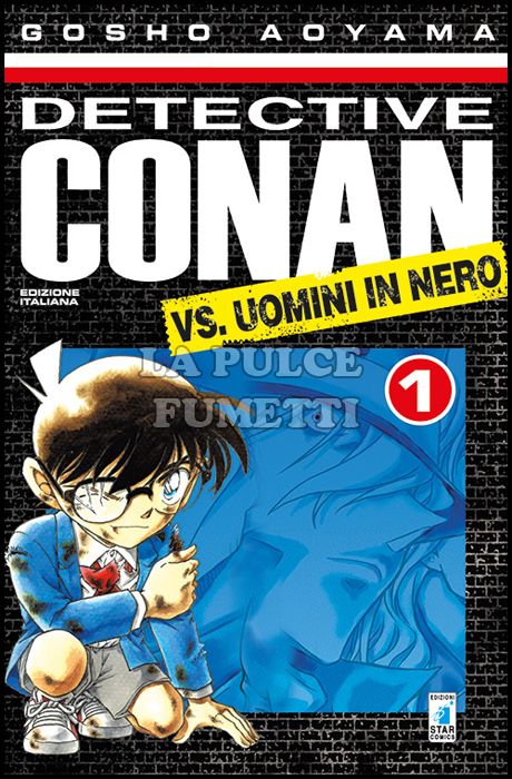 MITICO #   240 - DETECTIVE CONAN VS. UOMINI IN NERO 1